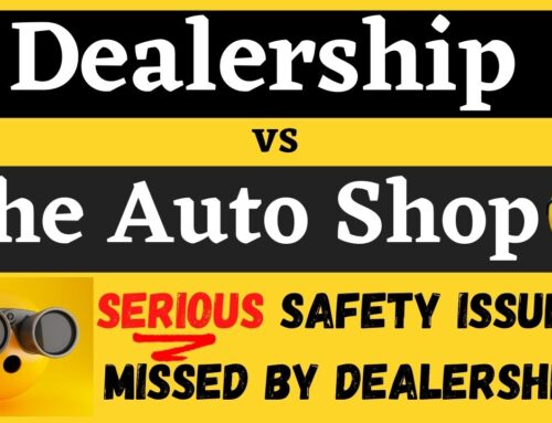 Dealer Missed MAJOR Vehicle Safety Items! (Click To Read More…)
