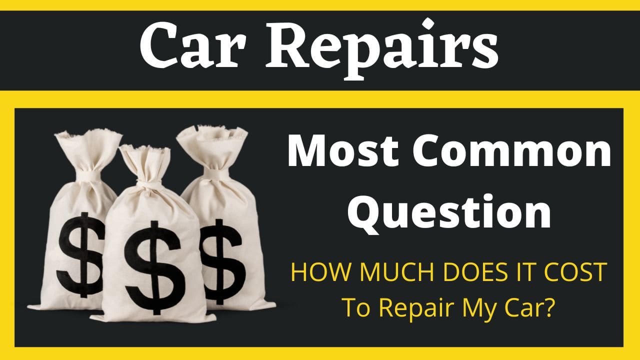How much does it cost to repair my car